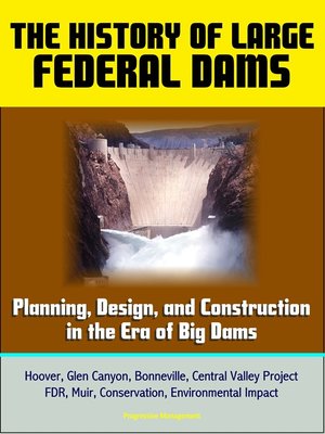 cover image of The History of Large Federal Dams